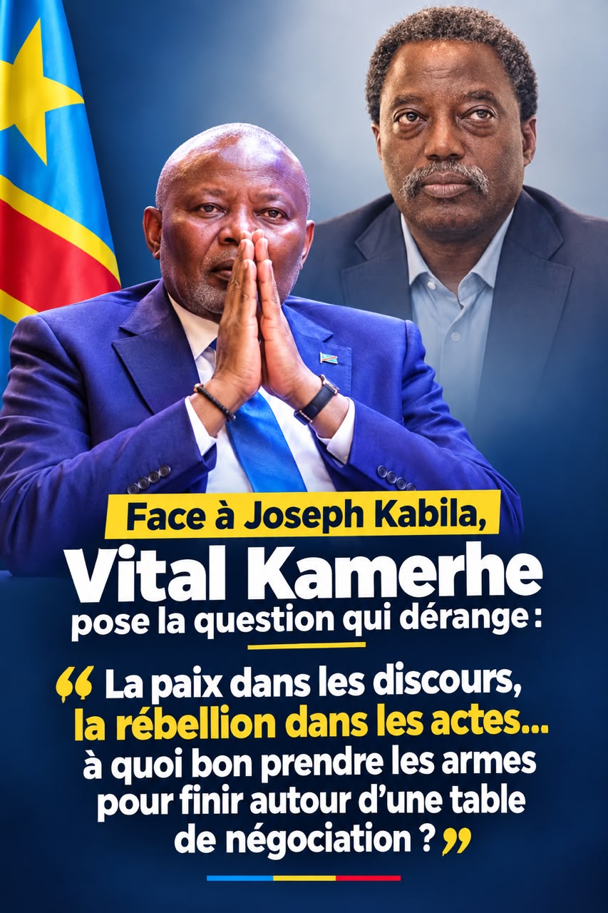 Face à Joseph Kabila, Vital Kamerhe pose la question qui dérange : « La paix dans les discours, la rébellion dans les actes… à quoi bon prendre les armes pour finir autour d’une table de négociation ? »(TRIBUNE)